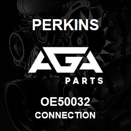 OE50032 Perkins CONNECTION | AGA Parts