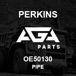 OE50130 Perkins PIPE | AGA Parts