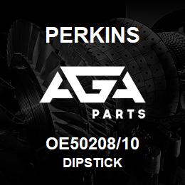 OE50208/10 Perkins DIPSTICK | AGA Parts