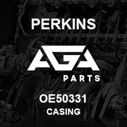 OE50331 Perkins CASING | AGA Parts