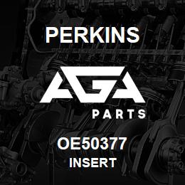 OE50377 Perkins INSERT | AGA Parts