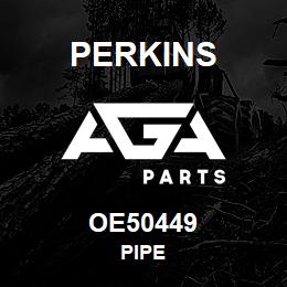 OE50449 Perkins PIPE | AGA Parts