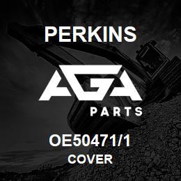 OE50471/1 Perkins COVER | AGA Parts