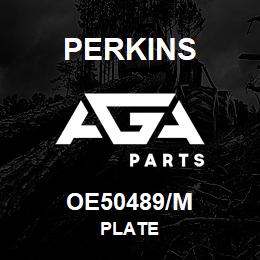 OE50489/M Perkins PLATE | AGA Parts