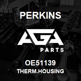 OE51139 Perkins THERM.HOUSING | AGA Parts