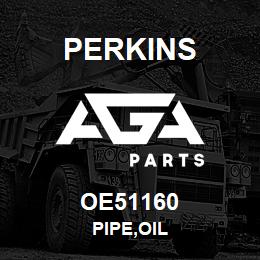 OE51160 Perkins PIPE,OIL | AGA Parts