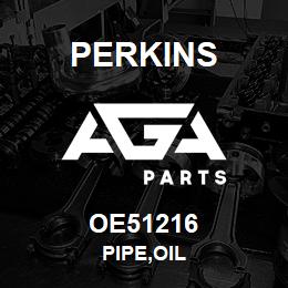 OE51216 Perkins PIPE,OIL | AGA Parts