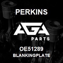 OE51289 Perkins BLANKINGPLATE | AGA Parts