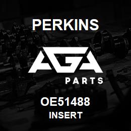 OE51488 Perkins INSERT | AGA Parts