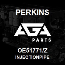 OE51771/Z Perkins INJECTIONPIPE | AGA Parts