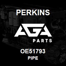 OE51793 Perkins PIPE | AGA Parts