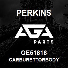 OE51816 Perkins CARBURETTORBODY | AGA Parts