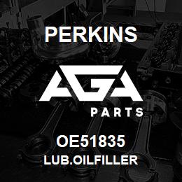 OE51835 Perkins LUB.OILFILLER | AGA Parts