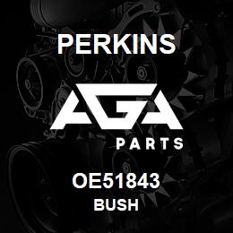 OE51843 Perkins BUSH | AGA Parts