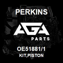 OE51881/1 Perkins KIT,PISTON | AGA Parts