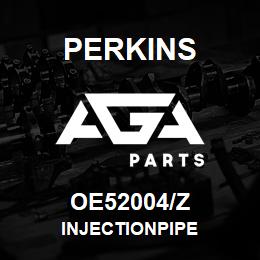 OE52004/Z Perkins INJECTIONPIPE | AGA Parts