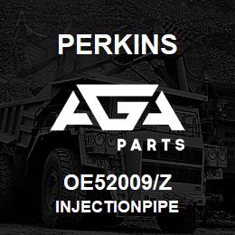 OE52009/Z Perkins INJECTIONPIPE | AGA Parts