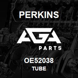 OE52038 Perkins TUBE | AGA Parts