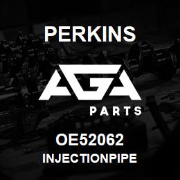 OE52062 Perkins INJECTIONPIPE | AGA Parts