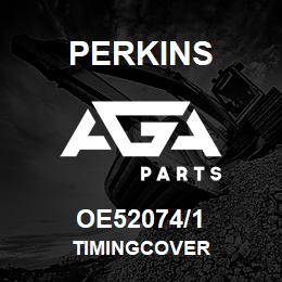 OE52074/1 Perkins TIMINGCOVER | AGA Parts