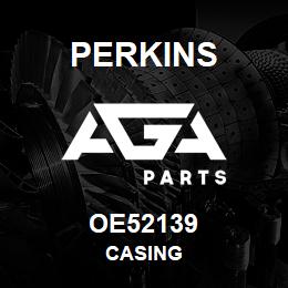 OE52139 Perkins CASING | AGA Parts