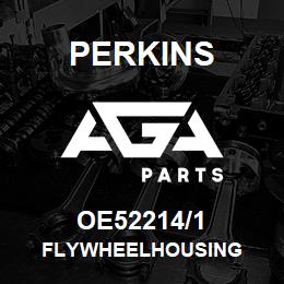 OE52214/1 Perkins FLYWHEELHOUSING | AGA Parts