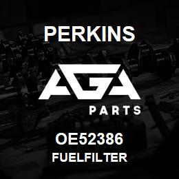 OE52386 Perkins FUELFILTER | AGA Parts