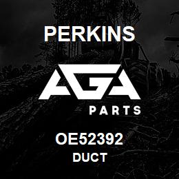 OE52392 Perkins DUCT | AGA Parts