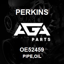 OE52459 Perkins PIPE,OIL | AGA Parts