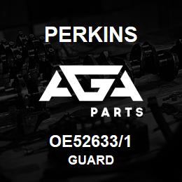 OE52633/1 Perkins GUARD | AGA Parts