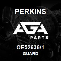 OE52636/1 Perkins GUARD | AGA Parts