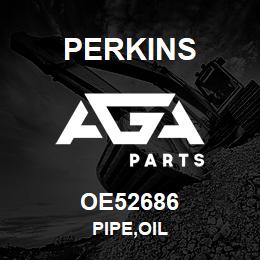 OE52686 Perkins PIPE,OIL | AGA Parts