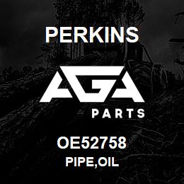 OE52758 Perkins PIPE,OIL | AGA Parts