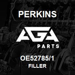 OE52785/1 Perkins FILLER | AGA Parts