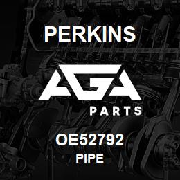 OE52792 Perkins PIPE | AGA Parts