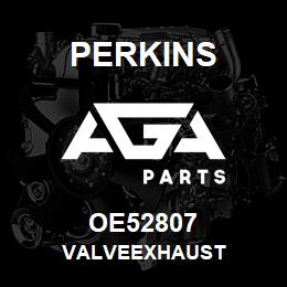 OE52807 Perkins VALVEEXHAUST | AGA Parts