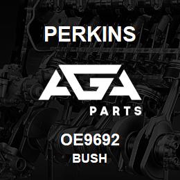 OE9692 Perkins BUSH | AGA Parts