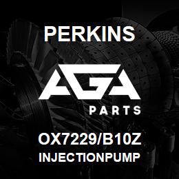 OX7229/B10Z Perkins INJECTIONPUMP | AGA Parts