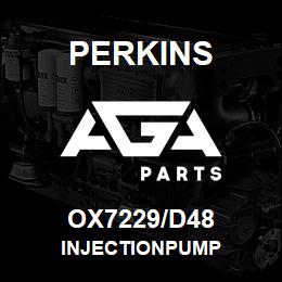 OX7229/D48 Perkins INJECTIONPUMP | AGA Parts