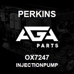 OX7247 Perkins INJECTIONPUMP | AGA Parts