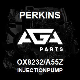 OX8232/A55Z Perkins INJECTIONPUMP | AGA Parts