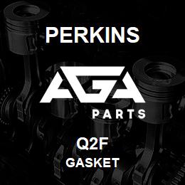 Q2F Perkins GASKET | AGA Parts