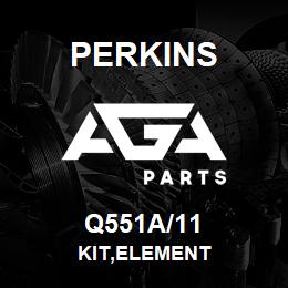 Q551A/11 Perkins KIT,ELEMENT | AGA Parts