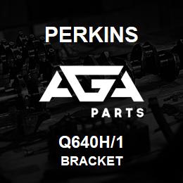 Q640H/1 Perkins BRACKET | AGA Parts