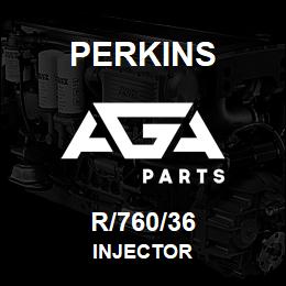 R/760/36 Perkins INJECTOR | AGA Parts