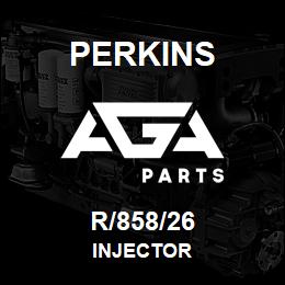 R/858/26 Perkins INJECTOR | AGA Parts