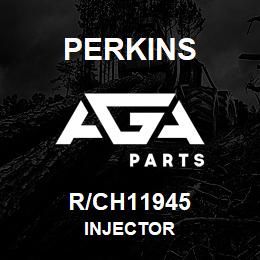 R/CH11945 Perkins INJECTOR | AGA Parts