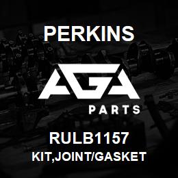 RULB1157 Perkins KIT,JOINT/GASKET | AGA Parts