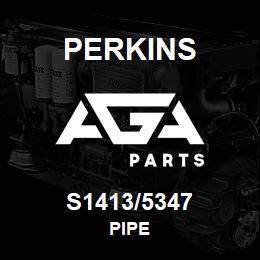 S1413/5347 Perkins PIPE | AGA Parts