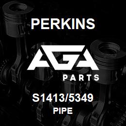 S1413/5349 Perkins PIPE | AGA Parts